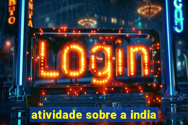 atividade sobre a india